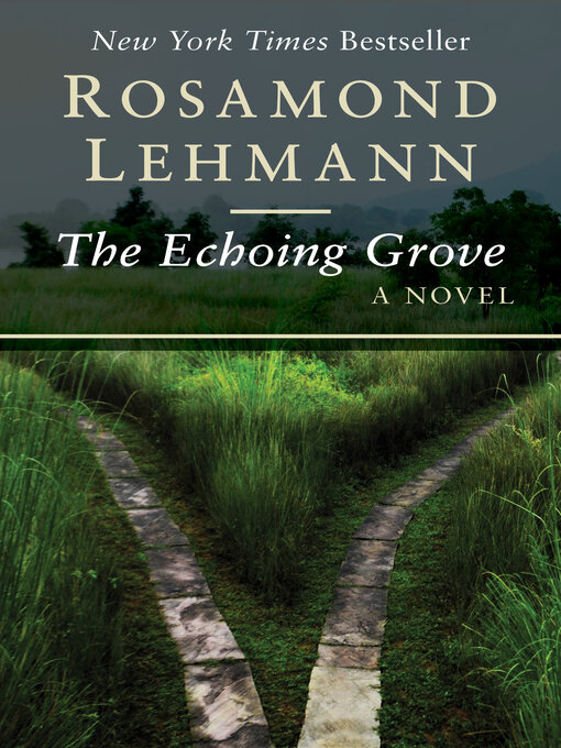 Title details for The Echoing Grove by Rosamond Lehmann - Available